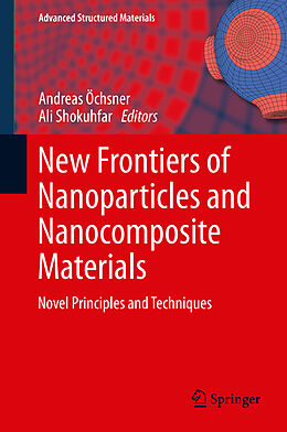Fester Einband New Frontiers of Nanoparticles and Nanocomposite Materials von 