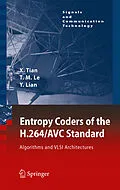 E-Book (pdf) Entropy Coders of the H.264/AVC Standard von Xiaohua Tian, Thinh M. Le, Yong Lian
