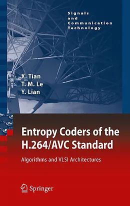 E-Book (pdf) Entropy Coders of the H.264/AVC Standard von Xiaohua Tian, Thinh M. Le, Yong Lian