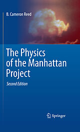 eBook (pdf) The Physics of the Manhattan Project de B. Cameron Reed