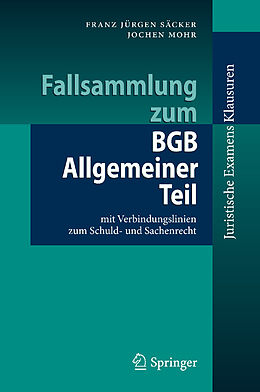E-Book (pdf) Fallsammlung zum BGB Allgemeiner Teil von Franz Jürgen Säcker, Jochen Mohr