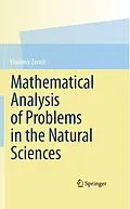 E-Book (pdf) Mathematical Analysis of Problems in the Natural Sciences von Vladimir Zorich