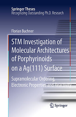 eBook (pdf) STM Investigation of Molecular Architectures of Porphyrinoids on a Ag(111) Surface de Florian Buchner