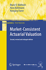 eBook (pdf) Market-Consistent Actuarial Valuation de Mario V. Wüthrich, Hans Bühlmann, Hansjörg Furrer