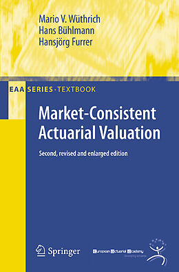 eBook (pdf) Market-Consistent Actuarial Valuation de Mario V. Wüthrich, Hans Bühlmann, Hansjörg Furrer