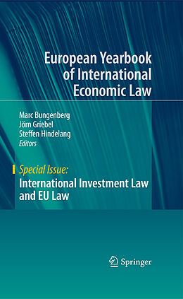 E-Book (pdf) International Investment Law and EU Law von Marc Bungenberg, Joern Griebel, Steffen Hindelang