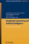 E-Book (pdf) Distributed Computing and Artificial Intelligence von Andre Ponce Leon F. de Carvalho, Sara Rodríguez-González, Juan F. Paz Santana
