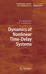E-Book (pdf) Dynamics of Nonlinear Time-Delay Systems von Muthusamy Lakshmanan, Dharmapuri Vijayan Senthilkumar