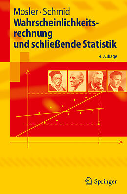 Kartonierter Einband Wahrscheinlichkeitsrechnung und schließende Statistik von Karl Mosler, Friedrich Schmid