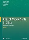 E-Book (pdf) Atlas of Woody Plants in China von Jingyun Fang, Zhiheng Wang, Zhiyao Tang