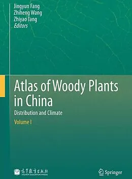 E-Book (pdf) Atlas of Woody Plants in China von Jingyun Fang, Zhiheng Wang, Zhiyao Tang