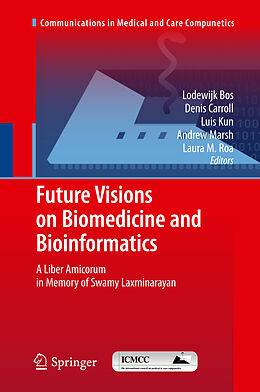 Livre Relié Future Visions on Biomedicine and Bioinformatics 1 de 