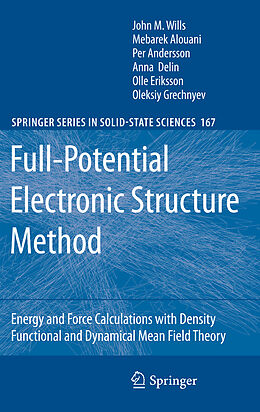 Livre Relié Full-Potential Electronic Structure Method de John M. Wills, Mebarek Alouani, Oleksiy Grechnyev