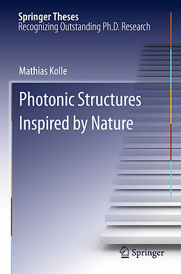 Fester Einband Photonic Structures Inspired by Nature von Mathias Kolle