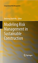 eBook (pdf) Modeling Risk Management in Sustainable Construction de Desheng Dash Wu