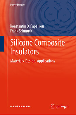 Livre Relié Silicone Composite Insulators de Frank Schmuck, Konstantin O. Papailiou