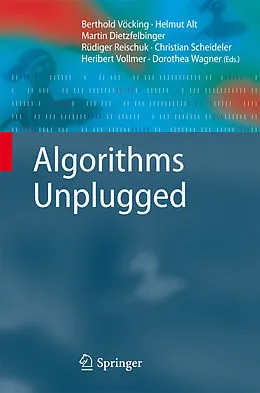 E-Book (pdf) Algorithms Unplugged von Dorothea Wagner, Heribert Vollmer, Christian Scheideler