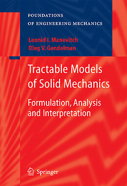 Fester Einband Tractable Models of Solid Mechanics von Oleg V. Gendelman, Leonid I. Manevitch