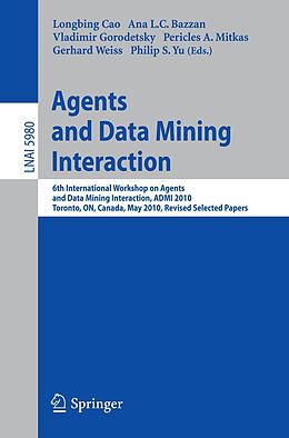 E-Book (pdf) Agents and Data Mining Interaction von 