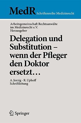 E-Book (pdf) Delegation und Substitution  wenn der Pfleger den Doktor ersetzt von 