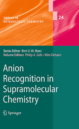 Fester Einband Anion Recognition in Supramolecular Chemistry von 
