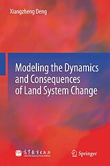 eBook (pdf) Modeling the Dynamics and Consequences of Land System Change de Xiangzheng Deng