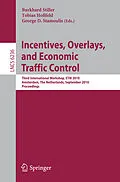 E-Book (pdf) Incentives, Overlays, and Economic Traffic Control von 