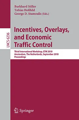 E-Book (pdf) Incentives, Overlays, and Economic Traffic Control von 