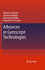 E-Book (pdf) Advances in Gyroscope Technologies von Mario N. Armenise, Caterina Ciminelli, Francesco Dell'Olio