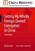 E-Book (pdf) Setting Up Wholly Foreign Owned Enterprises in China von Chris Devonshire-Ellis, Andy Scott, Sam Woollard