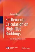 E-Book (pdf) Settlement Calculation on High-Rise Buildings von Xiangfu Chen