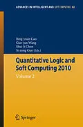 E-Book (pdf) Quantitative Logic and Soft Computing von Bing-yuan Cao, Shuili Chen, Guojun Wang