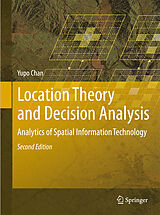 Set mit div. Artikeln (Set) Location Theory and Decision Analysis von Yupo Chan