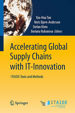 Livre Relié Accelerating Global Supply Chains with IT-Innovation de 