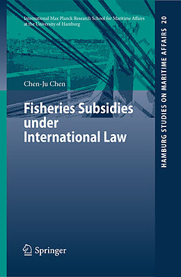 Couverture cartonnée Fisheries Subsidies under International Law de Chen-Ju Chen