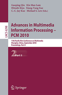 Kartonierter Einband Advances in Multimedia Information Processing -- PCM 2010, Part II von 
