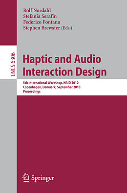 Kartonierter Einband Haptic and Audio Interaction Design von 