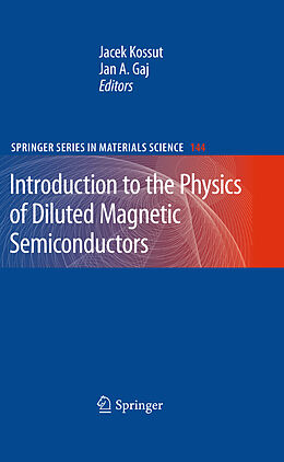 Fester Einband Introduction to the Physics of Diluted Magnetic Semiconductors von 