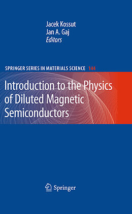 Livre Relié Introduction to the Physics of Diluted Magnetic Semiconductors de 