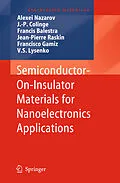 E-Book (pdf) Semiconductor-On-Insulator Materials for Nanoelectronics Applications von V. S. Lysenko, Francisco Gamiz, Jean-Pierre Raskin
