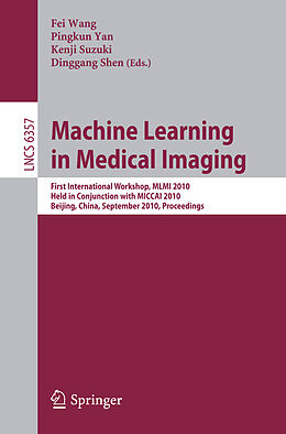 Couverture cartonnée Machine Learning in Medical Imaging de 