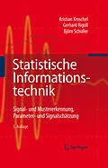 E-Book (pdf) Statistische Informationstechnik von Kroschel Kristian, Gerhard Rigoll, Björn W. Schuller