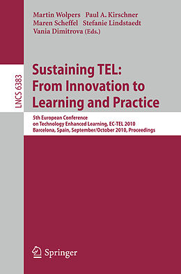Kartonierter Einband Sustaining TEL: From Innovation to Learning and Practice von 