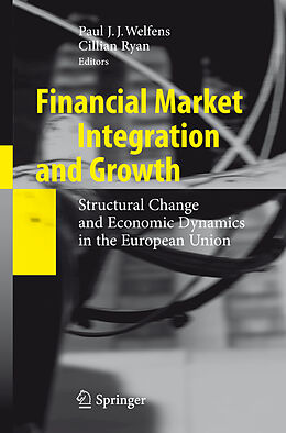 Livre Relié Financial Market Integration and Growth de 