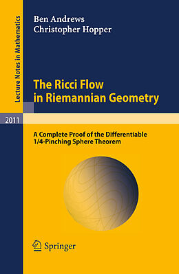 E-Book (pdf) The Ricci Flow in Riemannian Geometry von Ben Andrews, Christopher Hopper