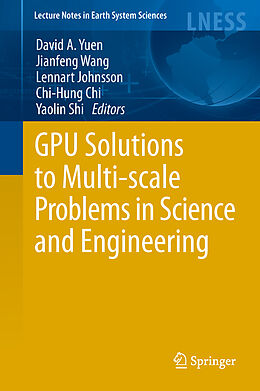 Livre Relié GPU Solutions to Multi-scale Problems in Science and Engineering de 