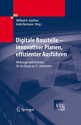 E-Book (pdf) Digitale Baustelle- innovativer Planen, effizienter Ausführen von 