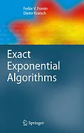 E-Book (pdf) Exact Exponential Algorithms von Fedor V. Fomin, Dieter Kratsch
