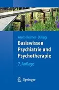 E-Book (pdf) Basiswissen Psychiatrie und Psychotherapie von Volker Arolt, Christian Reimer, Horst Dilling