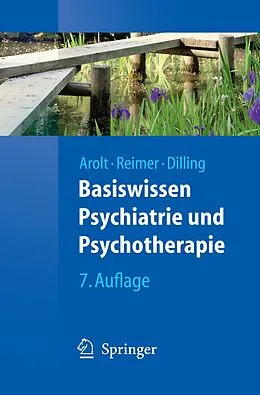 E-Book (pdf) Basiswissen Psychiatrie und Psychotherapie von Volker Arolt, Christian Reimer, Horst Dilling